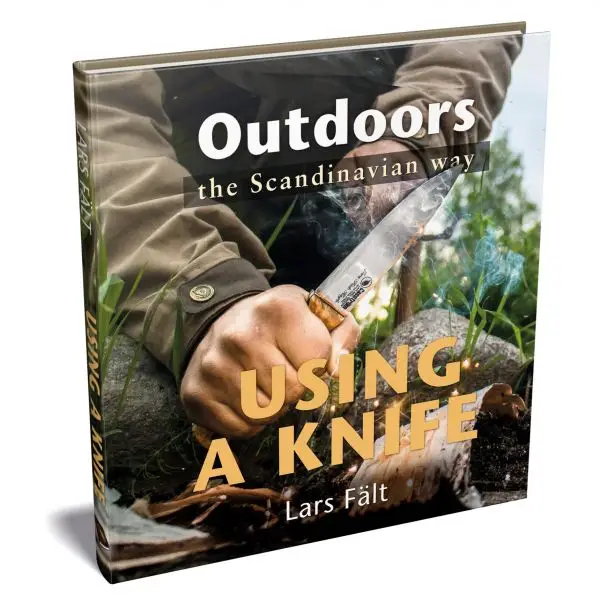 Outdoors the Scandinavian way: Using a Knife - Lars Fält Preferatul clienților